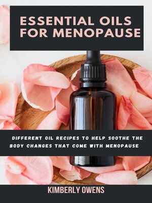 cover image of ESSENTIAL OILS FOR MENOPAUSE